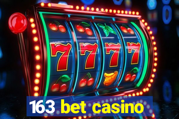 163 bet casino